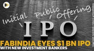 fabindia-eyes-dollar-1-bn-ipo-with-new-investment-bankers