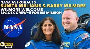 nasa-astronauts-sunita-williams-and-butch-wilmore-welcome-spacex-crew-9-for-iss-mission