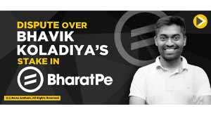dispute-over-bhavik-koladiyas-stake-in-bharatpe
