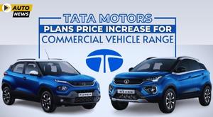 tata-motors-plans-price-increase-for-commercial-vehicle-range