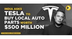 india-asks-tesla-to-buy-local-auto-parts-worth-500-million