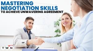 mastering-negotiation-skills-to-achieve-unwavering-agreement