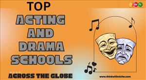 Top Acting and Drama Schools Across the Globe