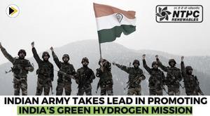 indian-army-takes-lead-in-promoting-india-s-green-hydrogen-mission