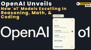 openai-unveils-new-o1-models-excelling-in-reasoning-math-and-coding