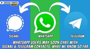 whatsapp-users-may-soon-chat-with-signal-and-telegram-contacts-what-we-know-so-far