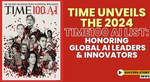 time-unveils-the-2024-time100-ai-list-honoring-global-ai-leaders-and-innovators