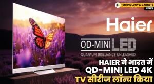 haier-launches-qd-mini-led-4k-tv-in-india