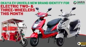 okaya-ev-unveils-new-brand-identity-for-electric-two-and-three-wheelers-this-month