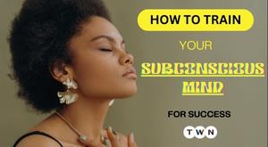 train-your-subconscious-mind-for-success-with-these-8-easy-edits