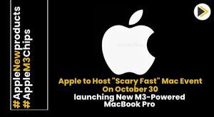 apple-to-host-scary-fast-mac-event-on-october-30-expected-to-unveil-new-macbook-pro-and-imac-models