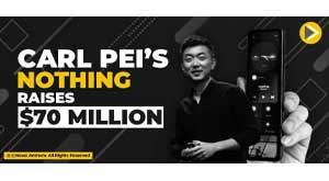 carl-pei’s-nothing-raises--70-million