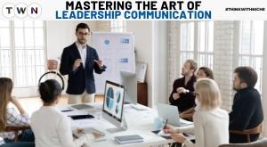 mastering-the-art-of-leadership-communication