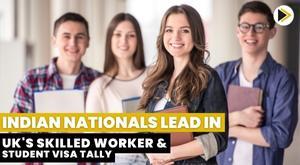 indian-nationals-lead-in-uk-skilled-worker-and-student-visa-tally