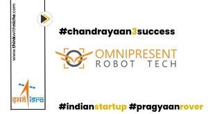 startup-omnipresent-robot-tech-empowers-chandrayaan-3-lunar-navigation
