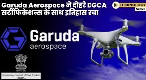 garuda-aerospace-gets-second-dgca-certificate-for-medium-drone