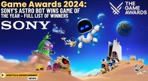 game-awards-2024-sony-s-astro-bot-wins-game-of-the-year-full-list-of-winners