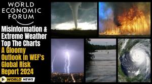 misinformation-and-extreme-weather-top-the-charts-a-gloomy-outlook-in-wef-global-risk-report-2024