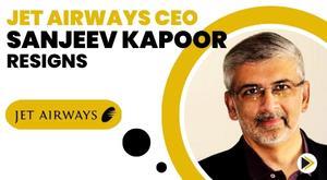 jet-airways-ceo-sanjeev-kapoor-resigns