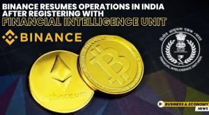 binance-resumes-operations-in-india-after-registering-with-financial-intelligence-unit