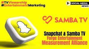 snapchat-and-samba-tv-forge-entertainment-measurement-alliance