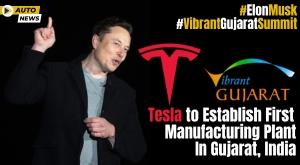 tesla-to-establish-first-manufacturing-plant-in-gujarat-india
