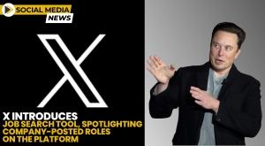 x-introduces-enhanced-job-search-tool-spotlighting-company-posted-roles-on-the-platform