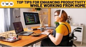 top-tips-for-enhancing-productivity-while-working-from-home