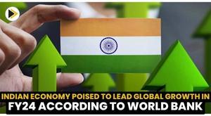 indian-economy-poised-to-lead-global-growth-in-fy24-according-to-world-bank