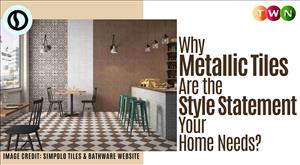 why-metallic-tiles-are-the-style-statement-your-home-needs
