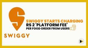 swiggy-starts-charging-rs-2-platform-fee-per-food-order-from-users