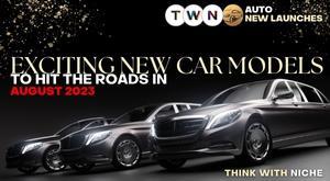 exciting-new-car-models-to-hit-the-roads-in-august-2023