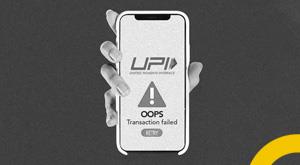 upi-transaction-fails-you-will-get-immediate-solution