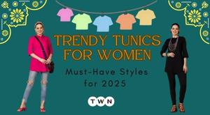 trendy-tunics-for-women-must-have-styles-for-2025