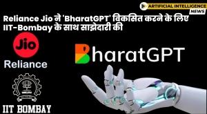 reliance-jio-partners-with-iit-bombay-to-launch-bharatgpt