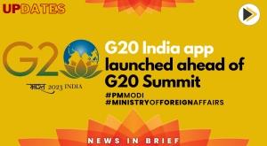 g20-india-app-unveiled-in-anticipation-of-summit-explore-features-and-eligibility