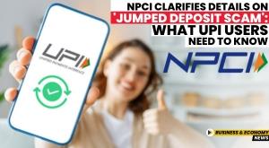 npci-clarifies-details-on-jumped-deposit-scam-what-upi-users-need-to-know