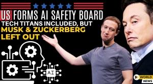 us-forms-ai-safety-board-tech-titans-included-but-musk-and-zuckerberg-left-out