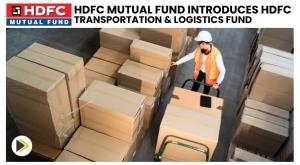 hdfc-mutual-fund-launches-hdfc-transportation-and-logistics-fund-to-invest-in-growth-potential-of-the-sector