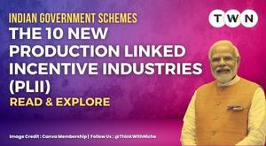 learn-about-the-10-new-production-linked-incentive-industries