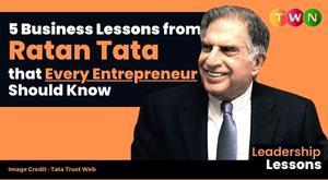 5 Business Lessons from Ratan Tata You Can Apply to Your Own Company