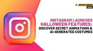 instagram-launches-halloween-features-discover-secret-animations-and-ai-generated-costumes
