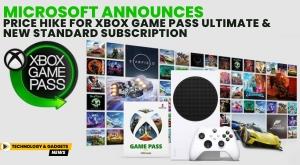 microsoft-announces-price-hike-for-xbox-game-pass-ultimate-and-new-standard-subscription