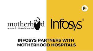infosys-partners-with-motherhood-hospitals-to-improve-healthcare-learning