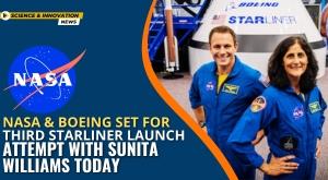 nasa-and-boeing-set-for-third-starliner-launch-attempt-with-sunita-williams-today