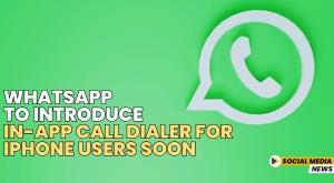 whatsapp-to-introduce-in-app-call-dialer-for-iphone-users-soon