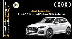 audi-india-unveils-audi-luxurious-q5-limited-edition-suv