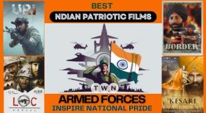 Best Indian Patriotic Films That Inspire National Pride