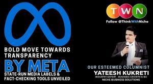 bold-move-towards-transparency-by-meta-state-run-media-labels-and-fact-checking-tools-unveiled