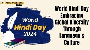 World Hindi Day: Embracing Global Diversity through Language and Culture